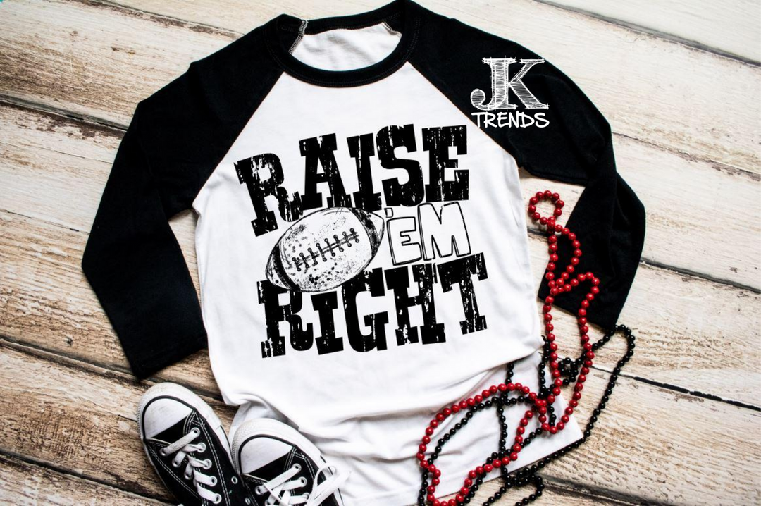 Raise 'Em Right Football Mom Shirt